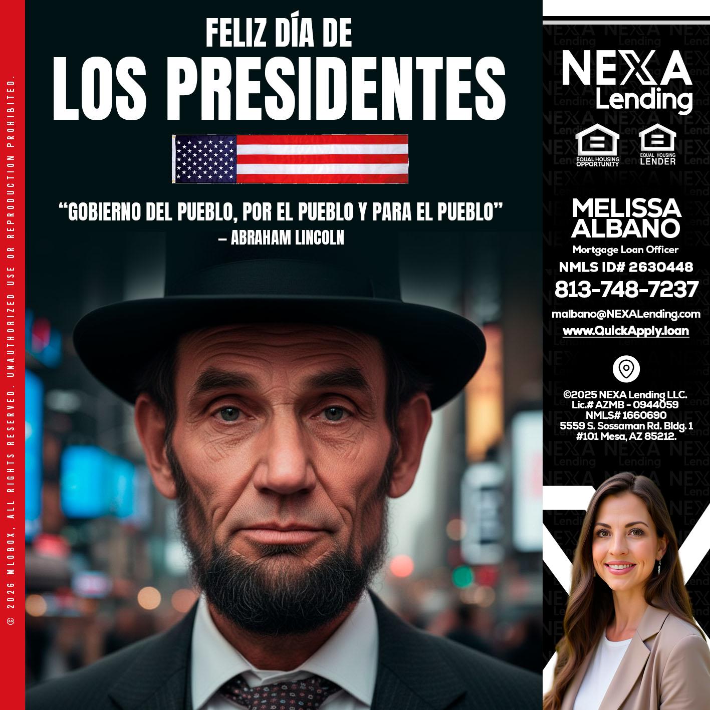DIA DE LOS PRESIDENTES - Melissa Albano -Mortgage Loan Officer