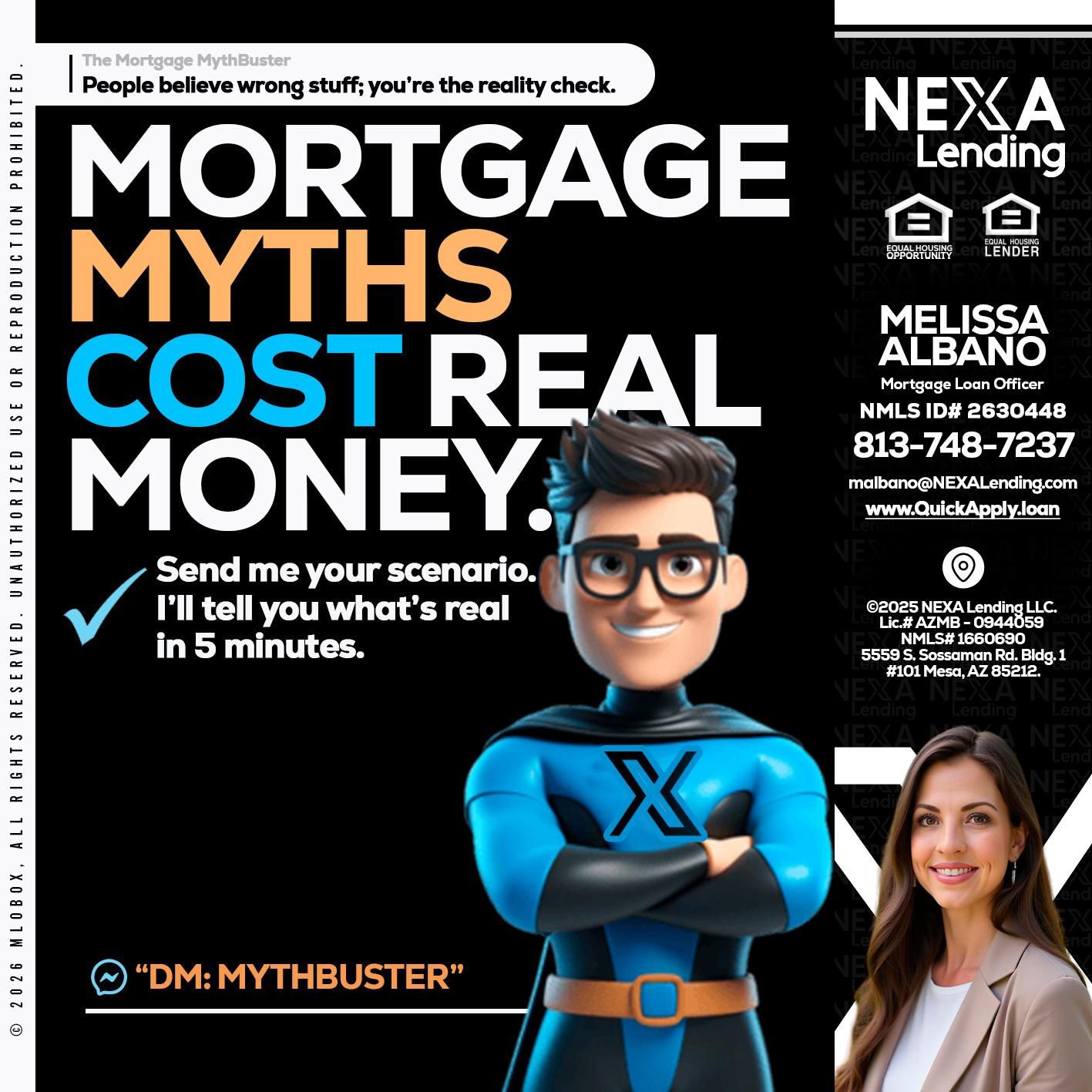 MORTGAGE MYTHS - Melissa Albano -Mortgage Loan Officer