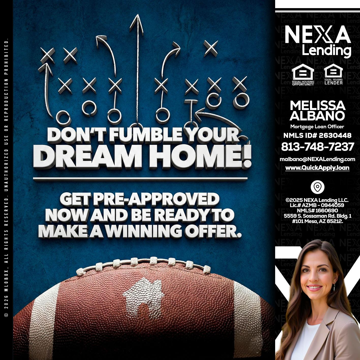 dont fumble - Melissa Albano -Mortgage Loan Officer
