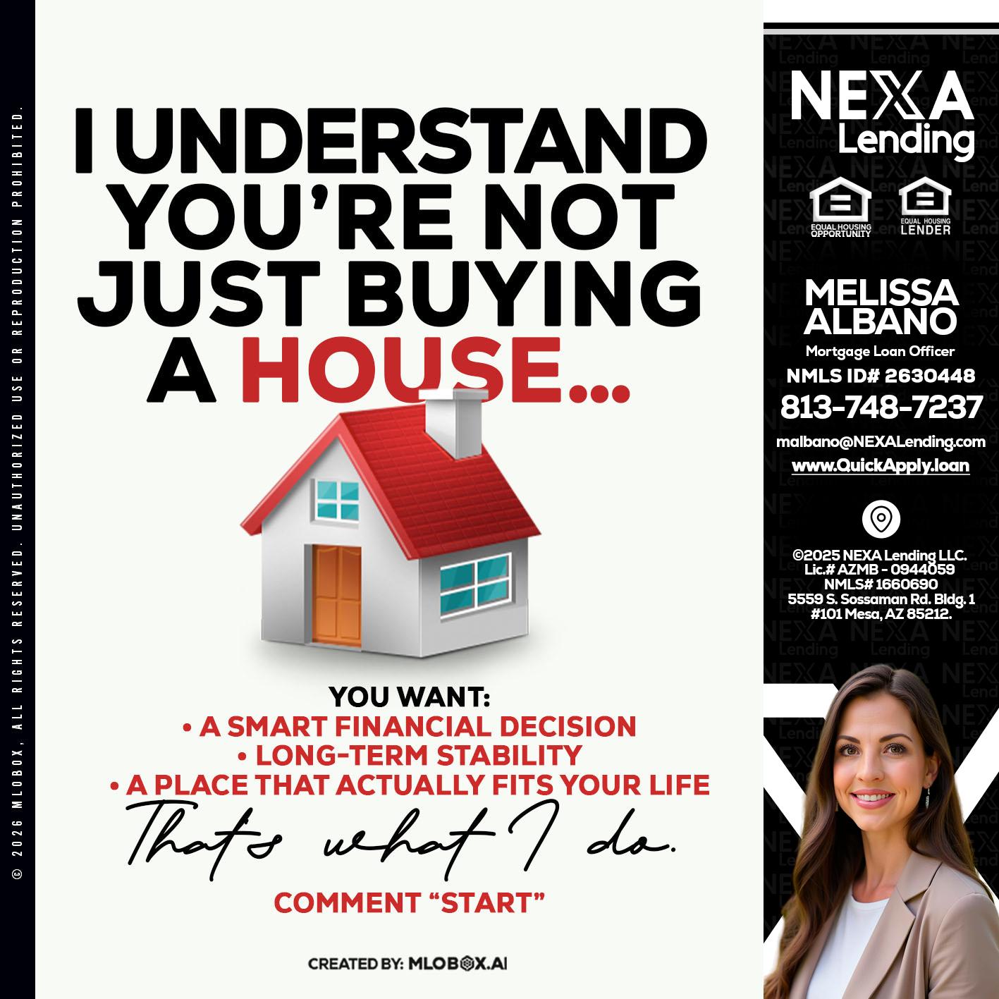I UNDERSTAND - Melissa Albano -Mortgage Loan Officer