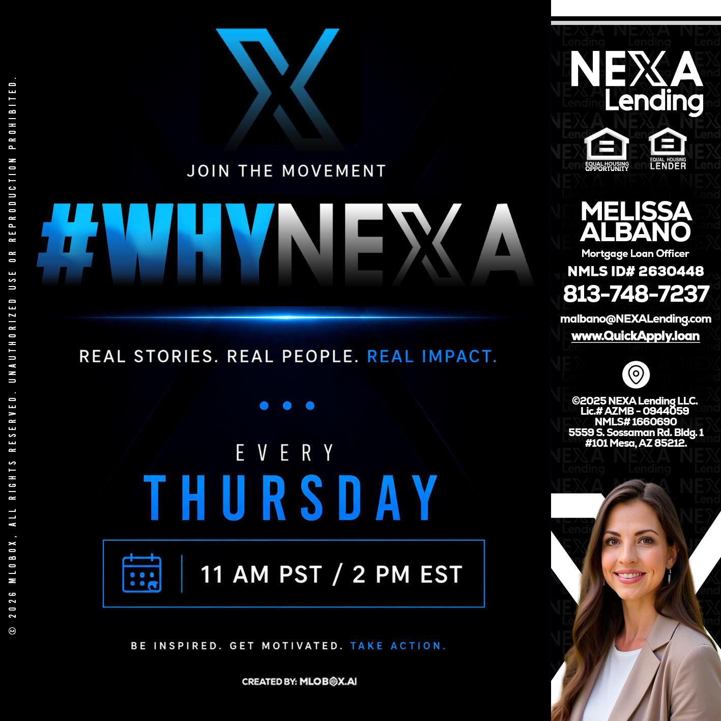why NEXA - Melissa Albano -Mortgage Loan Officer