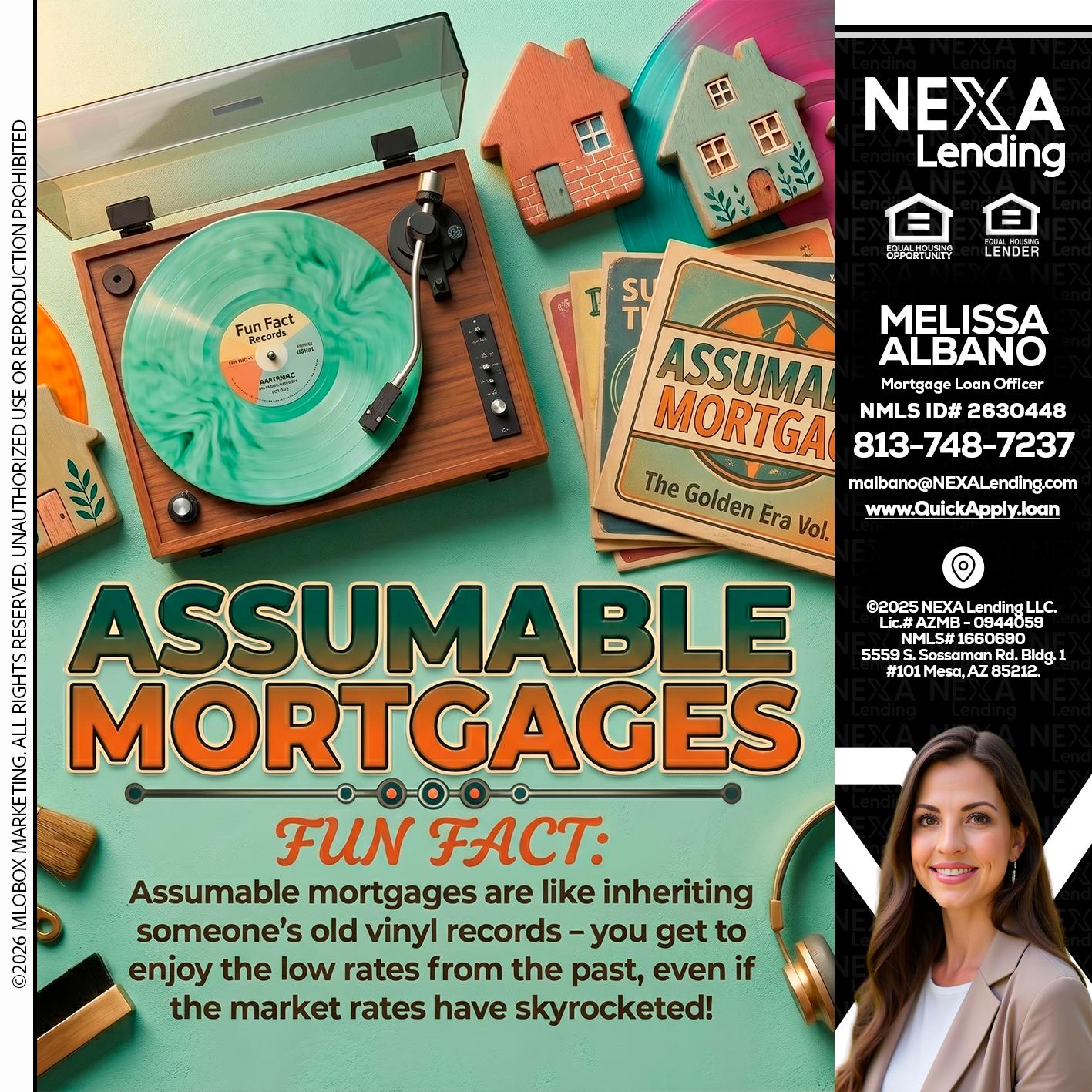 ASSUMABLE MORTGAGES - Melissa Albano -Mortgage Loan Officer