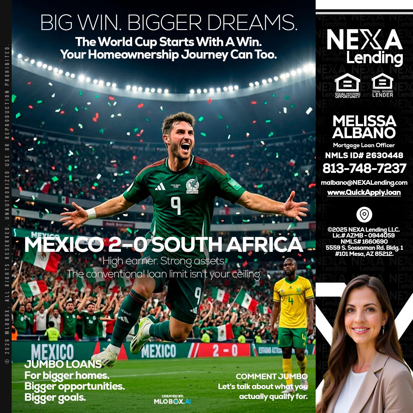 MEXICO 2-0 SOUTH AFRICA - Melissa Albano -Mortgage Loan Officer