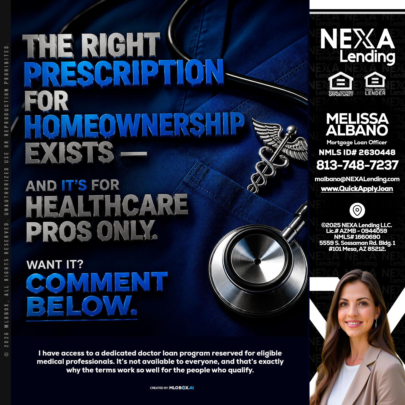 THE RIGHT PRESCRIPTION - Melissa Albano -Mortgage Loan Officer