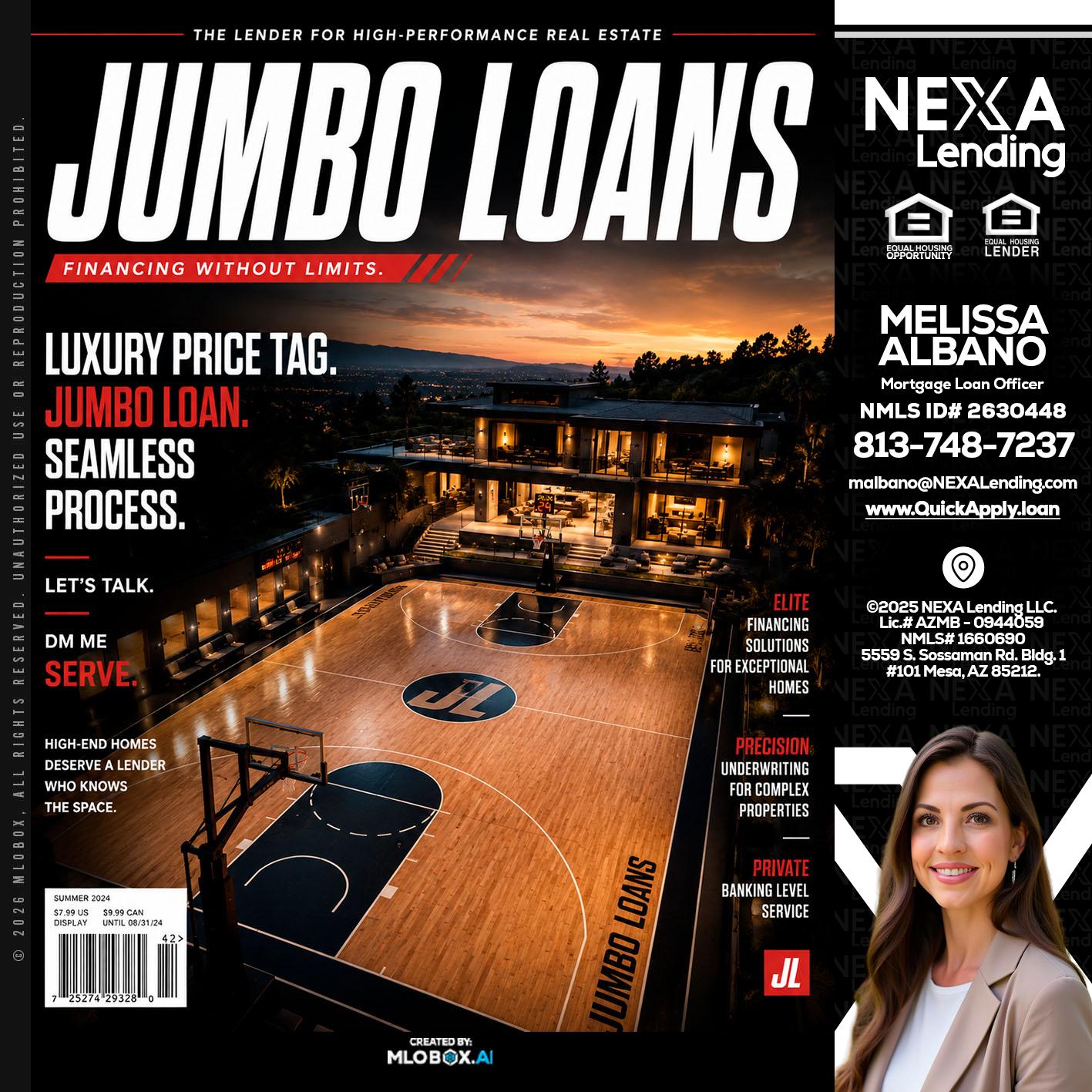 JUMBO LOANS - Melissa Albano -Mortgage Loan Officer