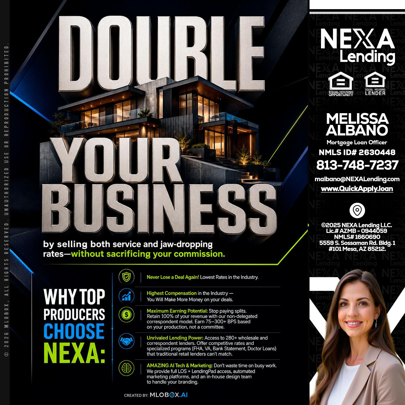 DOUBLE YOUR BUSINESS - Melissa Albano -Mortgage Loan Officer